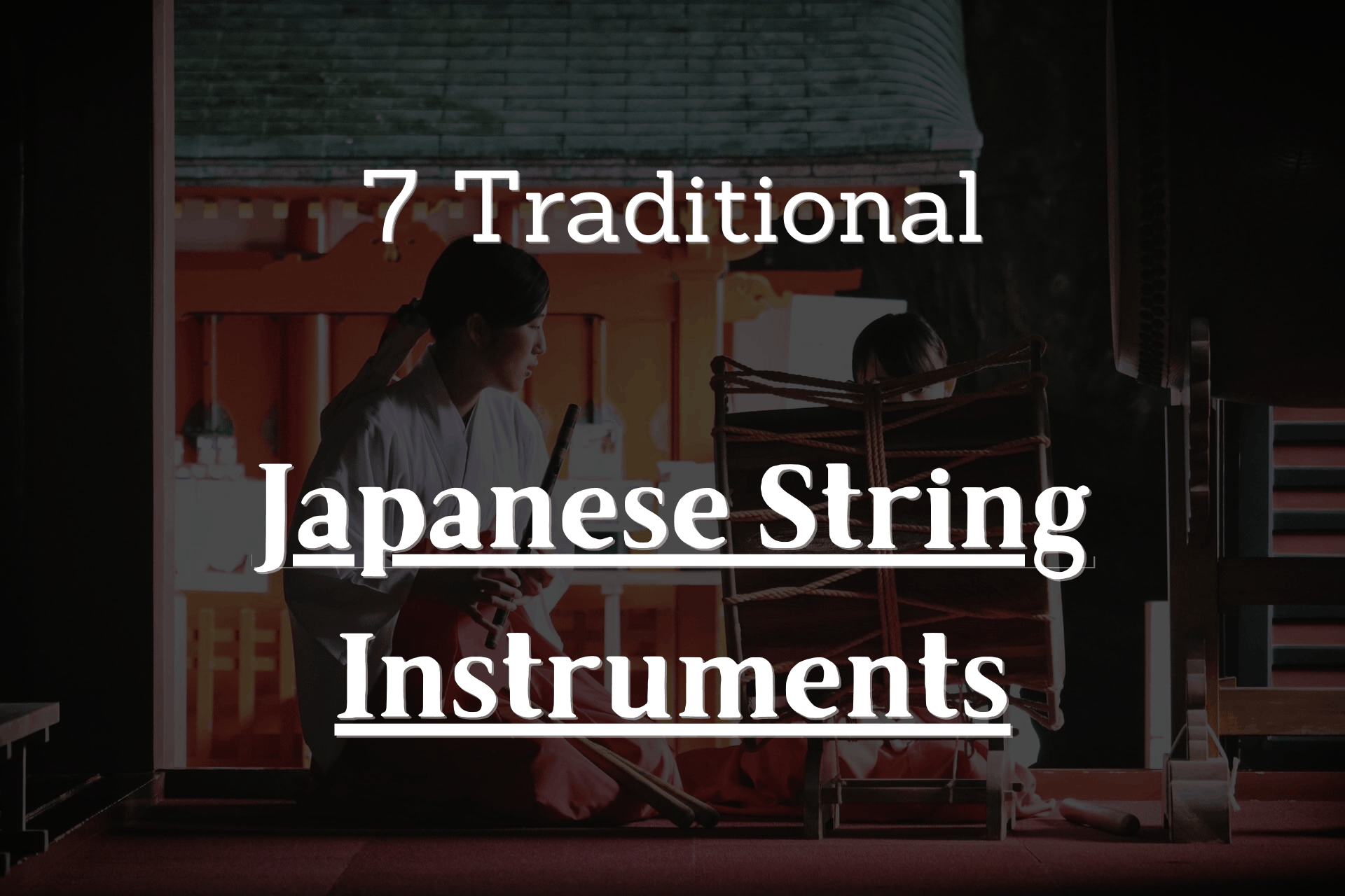 Japanese String Instruments