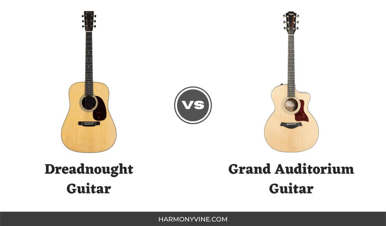 Dreadnought VS Grand Auditorium Guitars