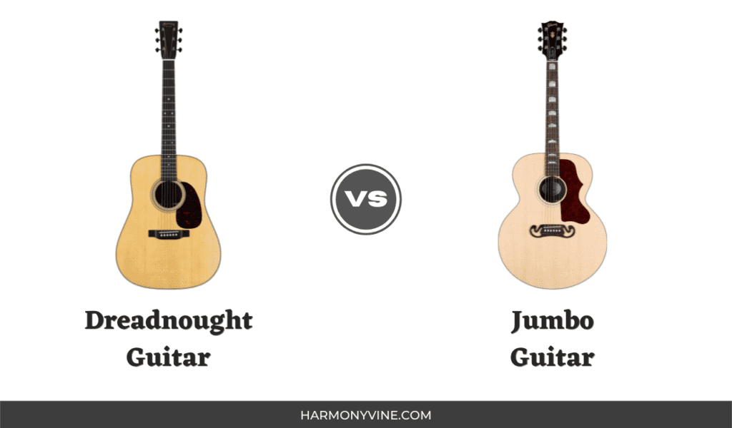 Dreadnought VS Jumbo Guitars